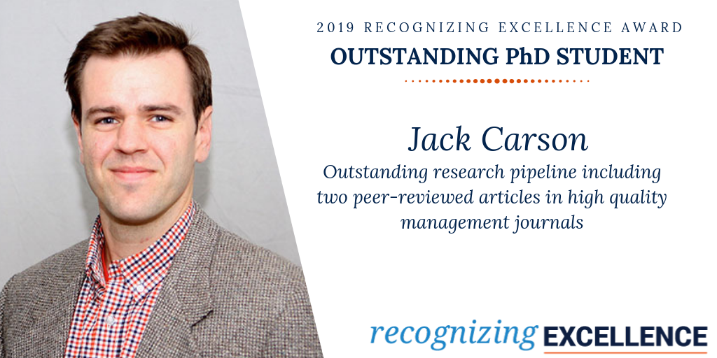 2019 Recognizing Excellence Award for Outstanding PhD Student. Jack Carson